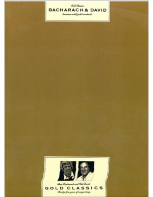 GOLD CLASSIC FOR PIANO VOCAL AND GUITAR - BACHARACH-DAVID