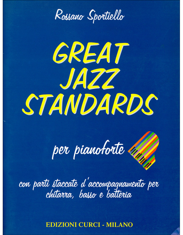 GREAT JAZZ STANDARDS PER PIANOFORTE - SPORTIELLO