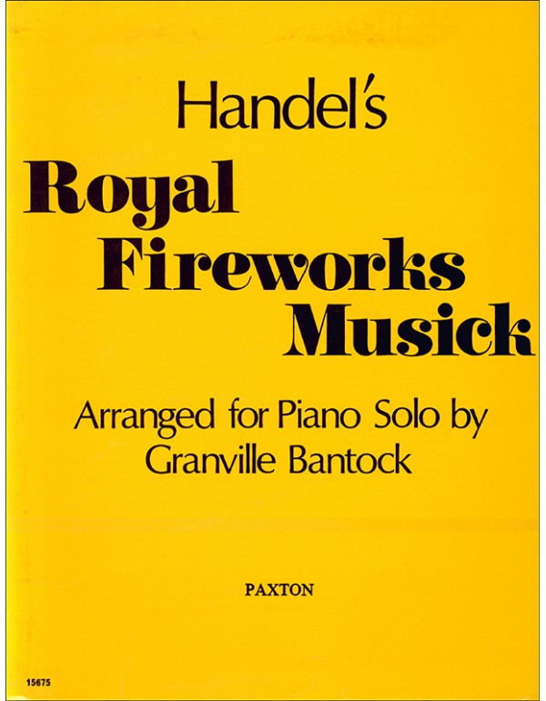 HANDEL'S ROYAL FIREWORKS MUSICK -G.F. HANDEL