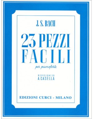 23 PEZZI FACILI PER PIANOFORTE - BACH