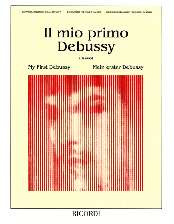 IL MIO PRIMO DEBUSSY VOL.I - C. DEBUSSY