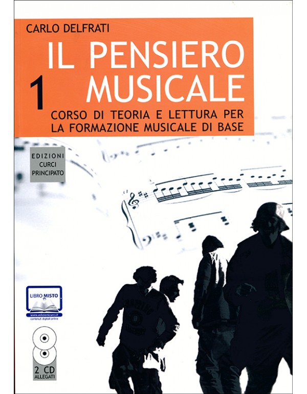 IL PENSIERO MUSICALE VOLUME 1 - CARLO DELFRATI