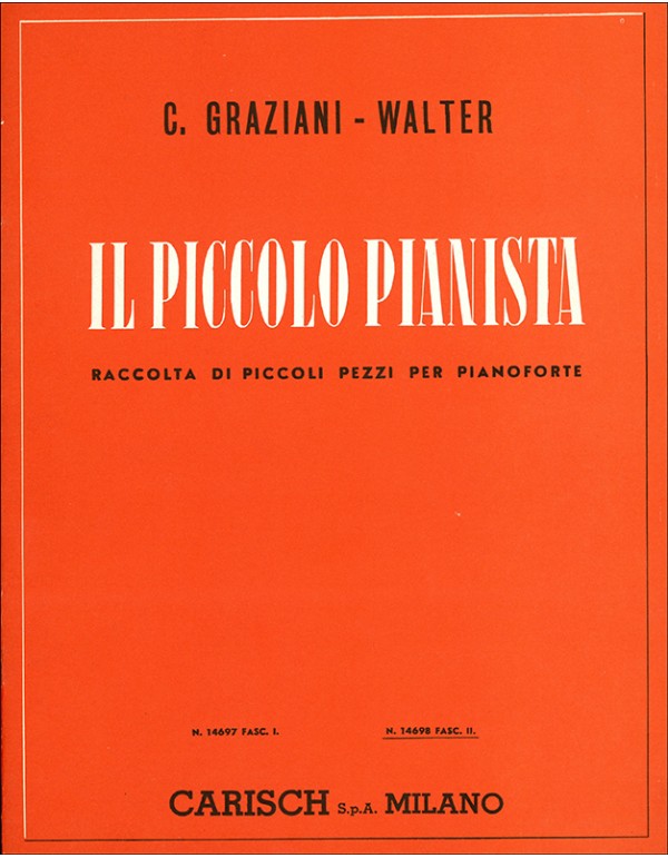 IL PICCOLO PIANISTA FASCICOLO II - GRAZIANI-WALTER