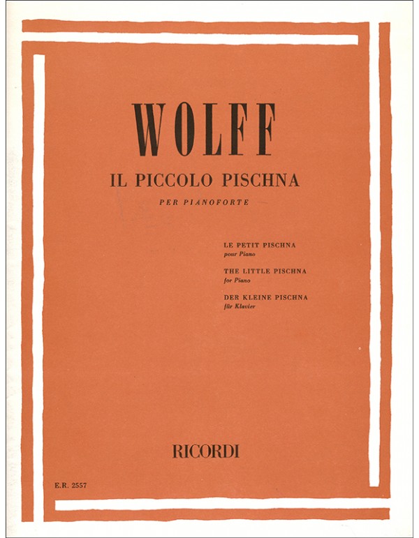 IL PICCOLO PISCHNA PER PIANOFORTE -WOLFF