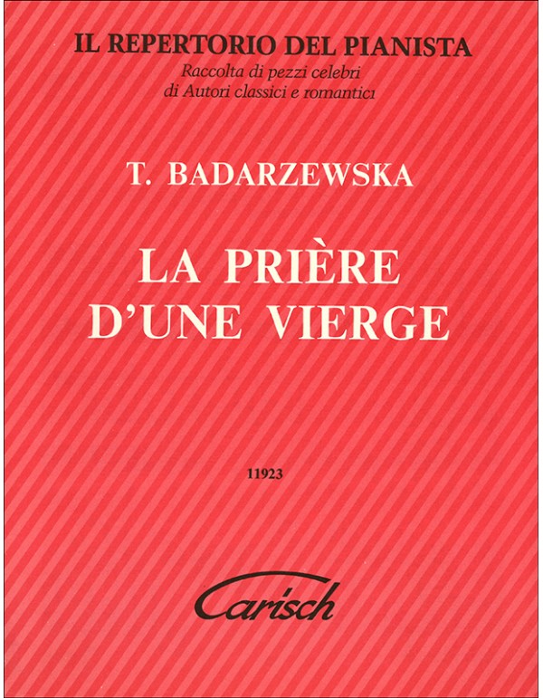 IL REPERTORIO DEL PIANISTA LA PRIERE D' UNE VIERGE - BADARZEWSKA