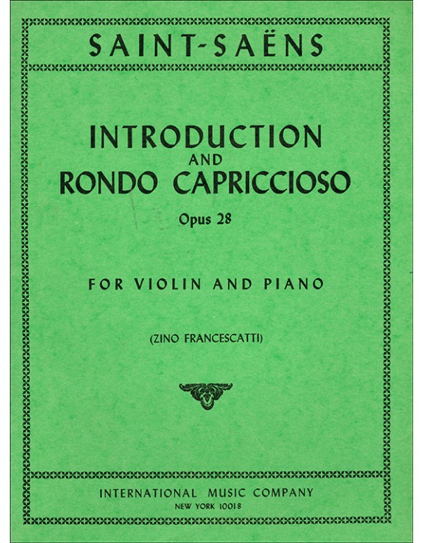 INTRODUCTION AND RONDO CAPRICCIOSO OPUS 28 FOR VIOLIN AND PIANO - SAINT-SAENS