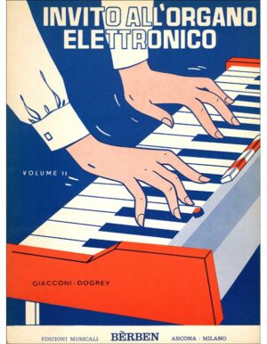 INVITO ALL' ORGANO ELETTRONICO VOLUME II - AUTORI VARI