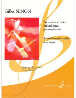 24 PETITES ETUDES MELODIQUES POUR SAXOPHONE - SENON