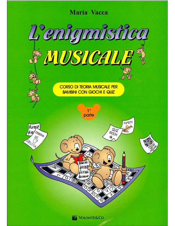 L' ENIGMISTICA MUSICALE 1° PARTE - VACCA