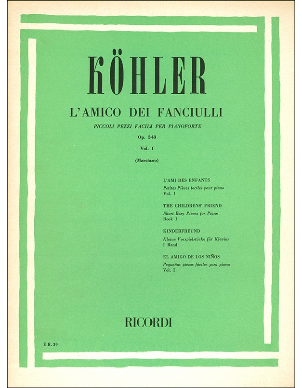 L'AMICO DEI FANCIULLI OP.243 VOLUME I - LOUIS KOHLER