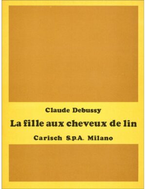 LA FILLE AUX CHEVEUX DE LIN - C. DEBUSSY
