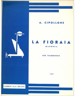 LA FIORAIA MAZURCA PER PIANOFORTE - CIPOLLONE