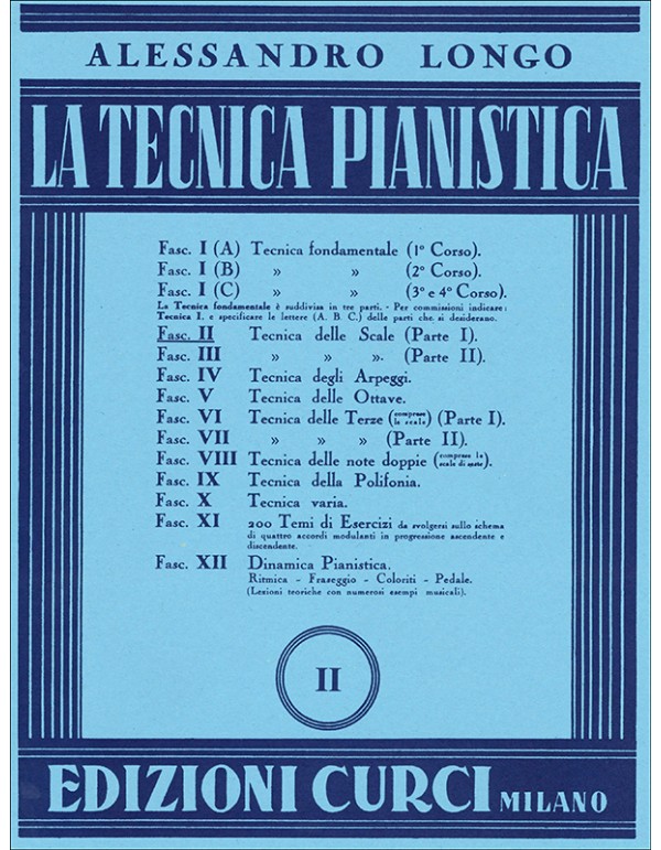 LA TECNICA PIANISTICA FASCICOLO II - ALESSANDRO LONGO
