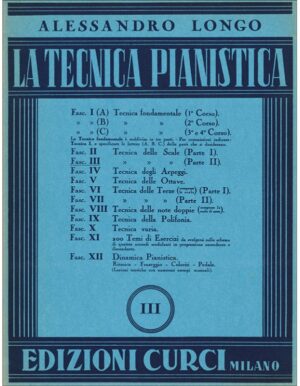 LA TECNICA PIANISTICA FASCICOLO III - ALESSANDRO LONGO
