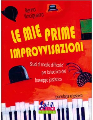 LE MIE PRIME IMPROVVISAZIONI - VINCIGUERRA