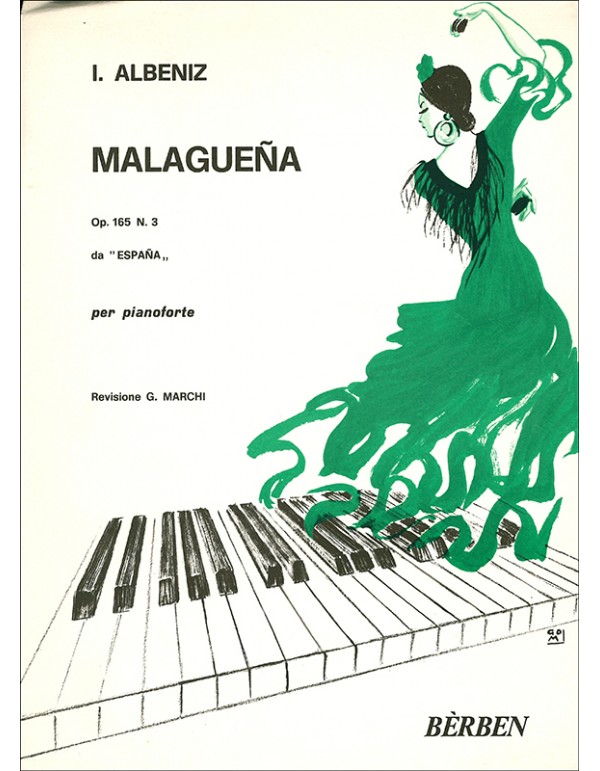MALAGUENA OPUS 165 NUMERO 3 PER PIANOFORTE - ALBENIZ