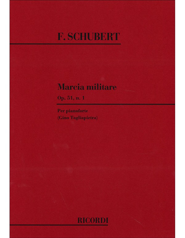 MARCIA MILITARE OP.51 N. 1 PER PIANOFORTE - SCHUBERT