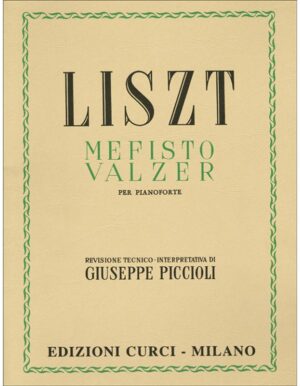 MEFISTO VALZER PER PIANOFORTE - FRANZ LISZT
