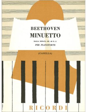 MINUETTO DALLA SONATA OPUS 49 NUMERO 2 PER PIANOFORTE - BEETHOVEN