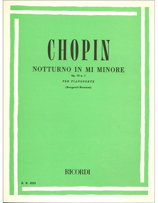 NOTTURNO IN MI MINORE OPUS 72 NUMERO 1 PER PIANOFORTE - CHOPIN