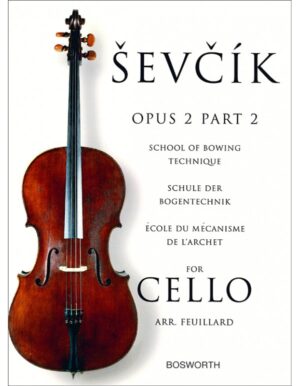 OPUS 2 PARTE II SCHOOL OF BOWING TECHNIQUE FOR VIOLONCELLO - SEVCIK