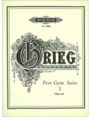 PEER GYNT SUITE I OP.46 - EDVARD GRIEG
