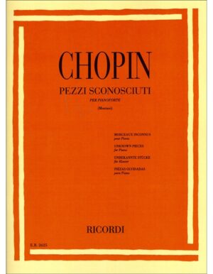 PEZZI SCONOSCIUTI PER PIANOFORTE - CHOPIN
