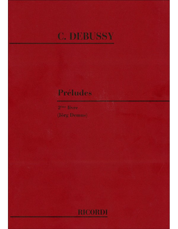 PRELUDES II LIVRE - C. DEBUSSY