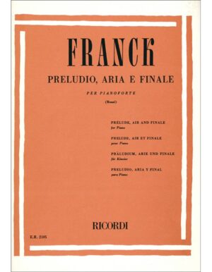 PRELUDIO, ARIA E FINALE - CESAR FRANCK