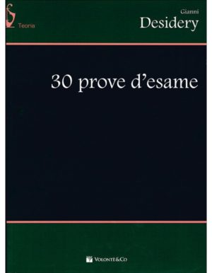 30 PROVE D'ESAME - DESIDERY