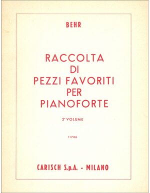 RACCOLTA DI PEZZI FAVORITI PER PIANOFORTE VOLUME II - BEHR