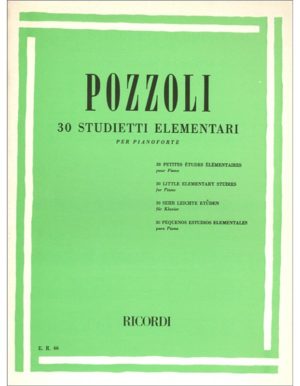 30 STUDIETTI ELEMENTARI PER PIANOFORTE - POZZOLI