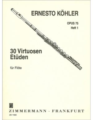 30 VIRTUOSEN ETUDEN OPUS 75 -KOHLER