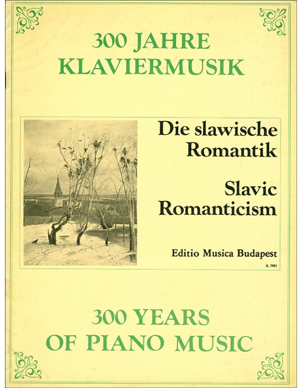 300 YEARS OF PIANO MUSIC SLAVIC ROMANTICISM - AUTORI VARI