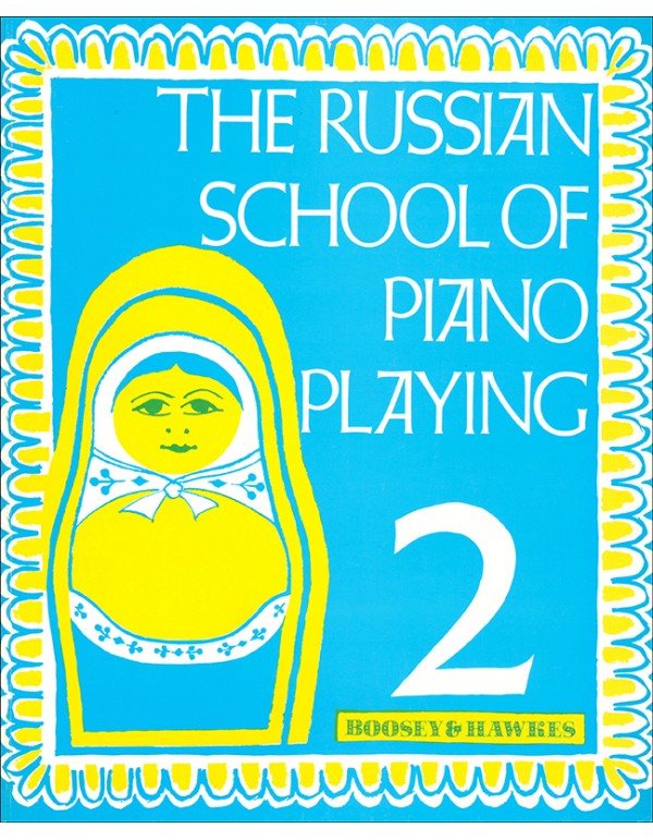 RUSSIAN SCHOOL OF PIANO PLAYING 2 - AUTORI VARI