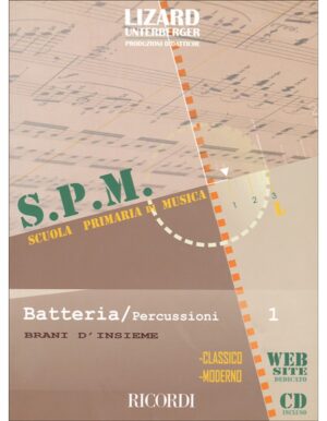 SCUOLA PRIMARIA DI MUSICA BATTERIA E PERCUSSIONI VOLUME 1 +CD - DAMIANI