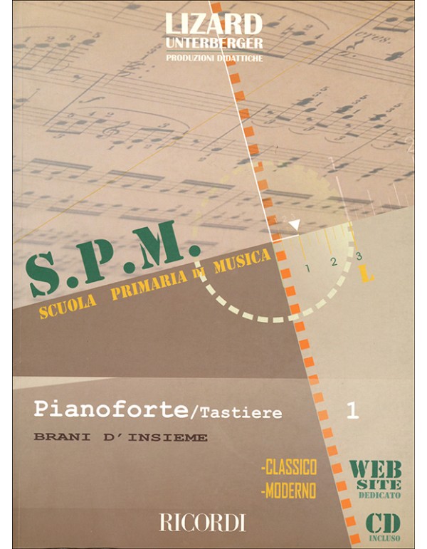 SCUOLA PRIMARIA DI MUSICA PIANOFORTE E TASTIERA VOLUME 1 +CD - LIZARD