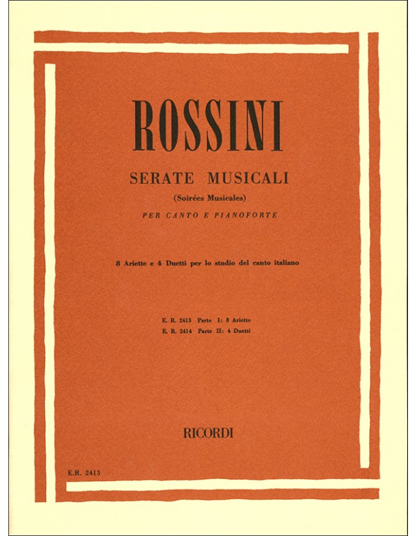 SERATE MUSICALI PER CANTO E PIANOFORTE PARTE I - ROSSINI