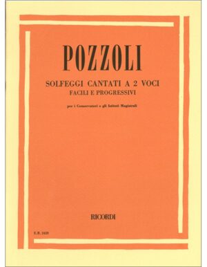 SOLFEGGI CANTATI A 2 VOCI FACILI E PROGRESSIVI - POZZOLI