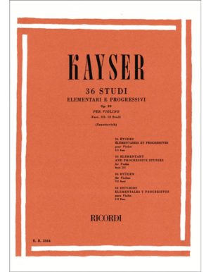 36 STUDI ELEMENTARI E PROGRESSIVI OPUS 20 FASCICOLO III - KAYSER