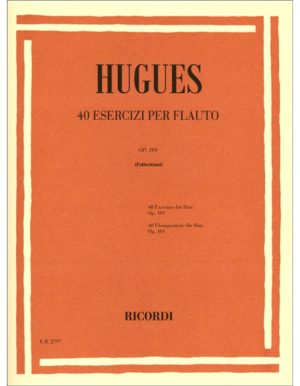 40 ESERCIZI X FLAUTO OP.101 - HUGUES