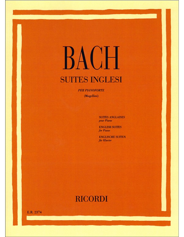 SUITES INGLESI PER PIANOFORTE - BACH