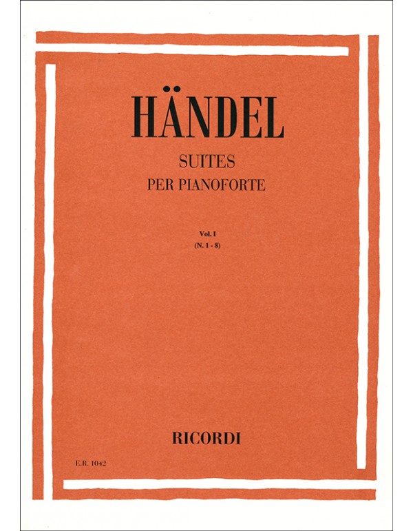 SUITES PER PIANOFORTE VOL.1 (N.1-8) - G.F. HANDEL