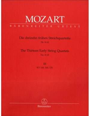 THE THIRTEEN EARLY STRING QUARTETS NUMERO 8_10 VOLUME III KV 168_169_170 - MOZAR