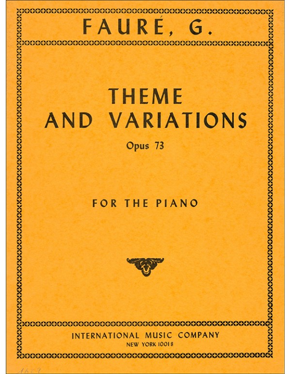 THEME AND VARIATIONS OP.73 - GABRIEL FAURE'