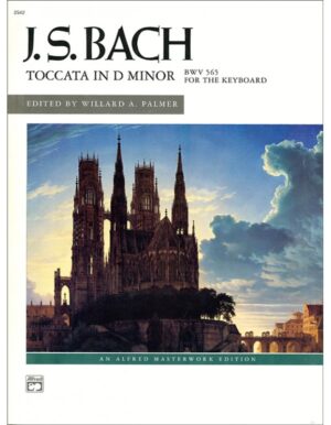 TOCCATA IN D MINOR BWV 565 FOR THE KEYBOARD - BACH