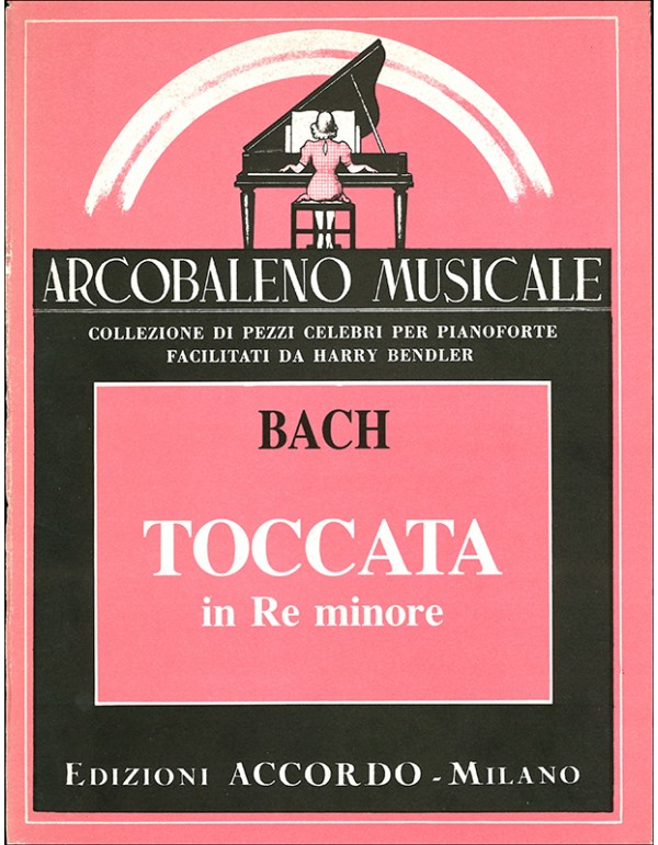 TOCCATA IN RE MINORE ARCOBALENO MUSICALE - BACH