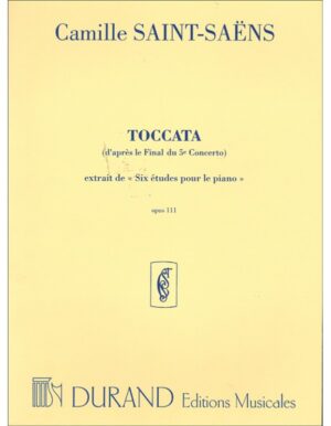 TOCCATA OPUS 111 EXTRAIT DE SIX ETUDES POUR LE PIANO - SAINT-SAENS