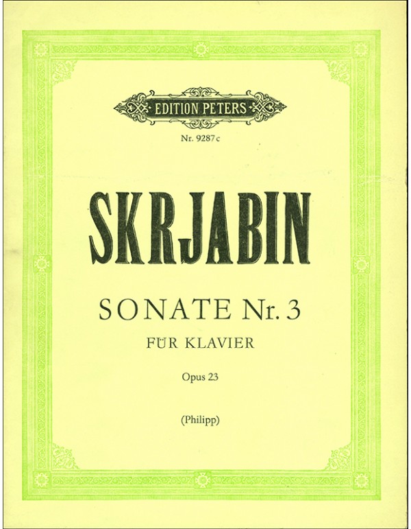 SONATE NUMERO 3 OPUS 23 FOR PIANO - SCRIABIN