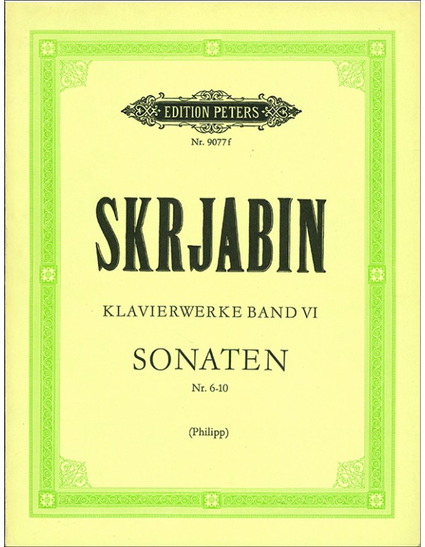 SONATEN NUMERO 6-10 VOLUME IV FOR PIANO - SCRIABIN